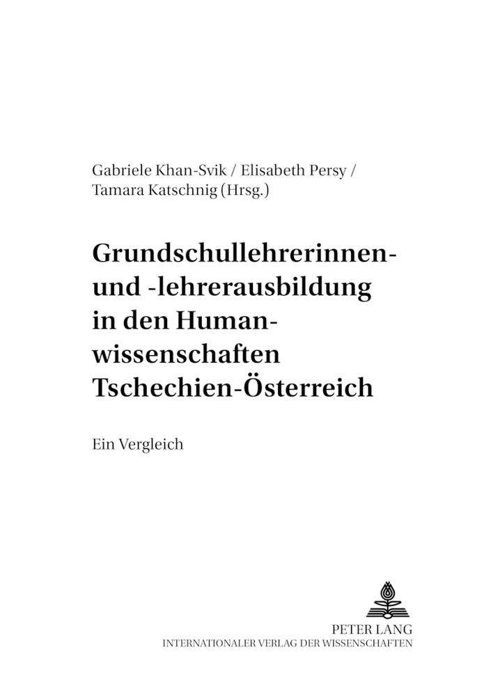 Title: Grundschullehrerinnen- und -lehrerausbildung in den Humanwissenschaften Tschechien – Österreich