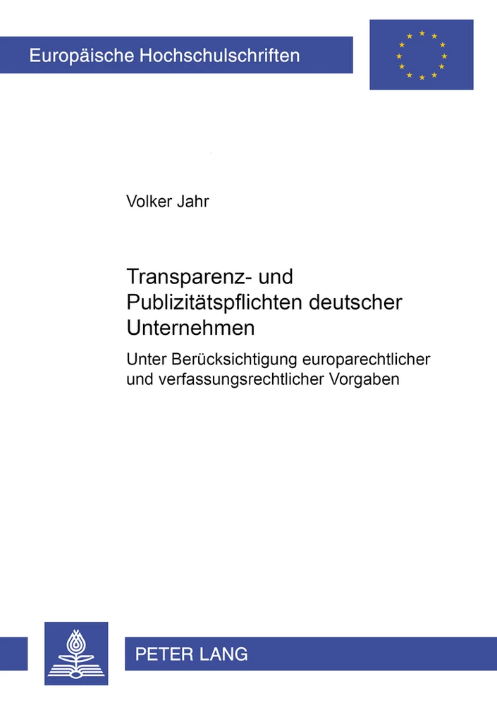Title: Transparenz- und Publizitätspflichten deutscher Unternehmen