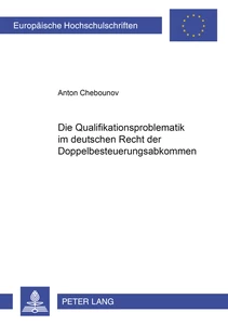 Title: Die Qualifikationsproblematik im deutschen Recht der Doppelbesteuerungsabkommen