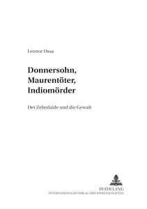 Title: Donnersohn, Maurentöter, Indiomörder