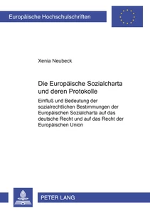 Title: Die Europäische Sozialcharta und deren Protokolle