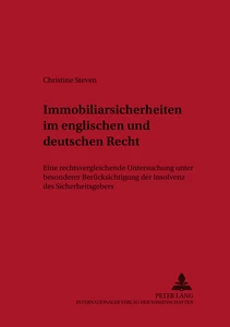 Title: Immobiliarsicherheiten im englischen und deutschen Recht