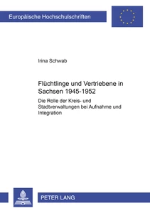 Title: Flüchtlinge und Vertriebene in Sachsen 1945-1952
