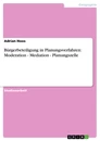 Título: Bürgerbeteiligung in Planungsverfahren: Moderation - Mediation - Planungszelle