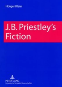 Title: J. B. Priestley’s Fiction