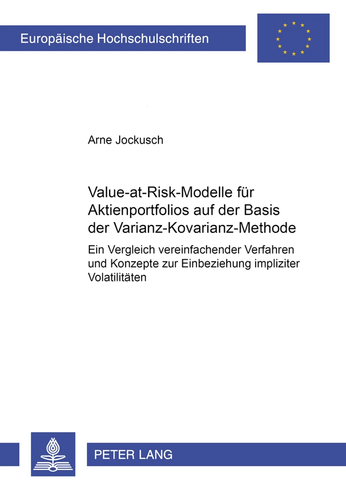 Titel: Value-at-Risk-Modelle für Aktienportfolios auf der Basis der Varianz-Kovarianz-Methode