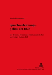 Title: Die Sprachverbreitungspolitik der DDR
