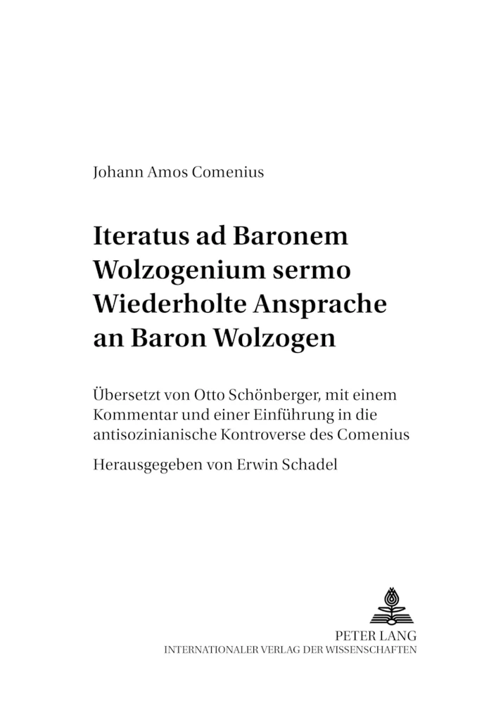 Title: Wiederholte Ansprache an Baron Wolzogen- Iteratus ad Baronem Wolzogenium sermo