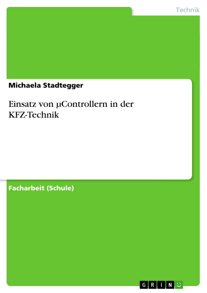 Titel: Einsatz von µControllern in der KFZ-Technik