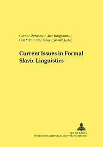 Title: Current Issues in Formal Slavic Linguistics