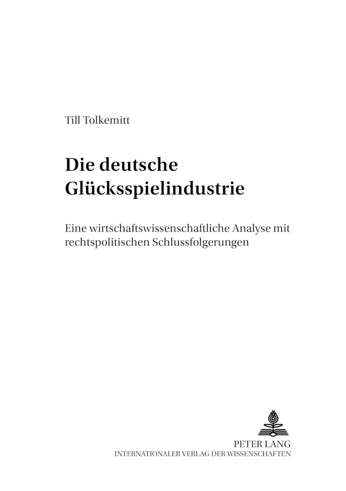Title: Die deutsche Glücksspielindustrie