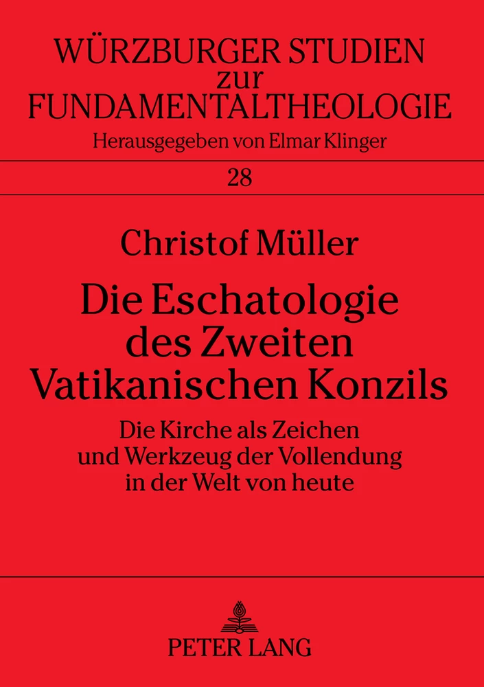 Titel: Die Eschatologie des Zweiten Vatikanischen Konzils