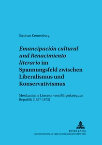 Titel: «Emancipación cultural» und «Renacimiento literario» im Spannungsfeld zwischen Liberalismus und Konservativismus