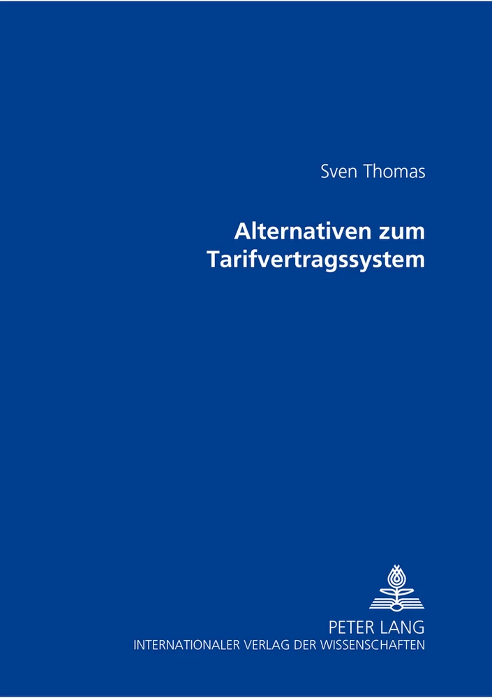 Title: Alternativen zum Tarifvertragssystem