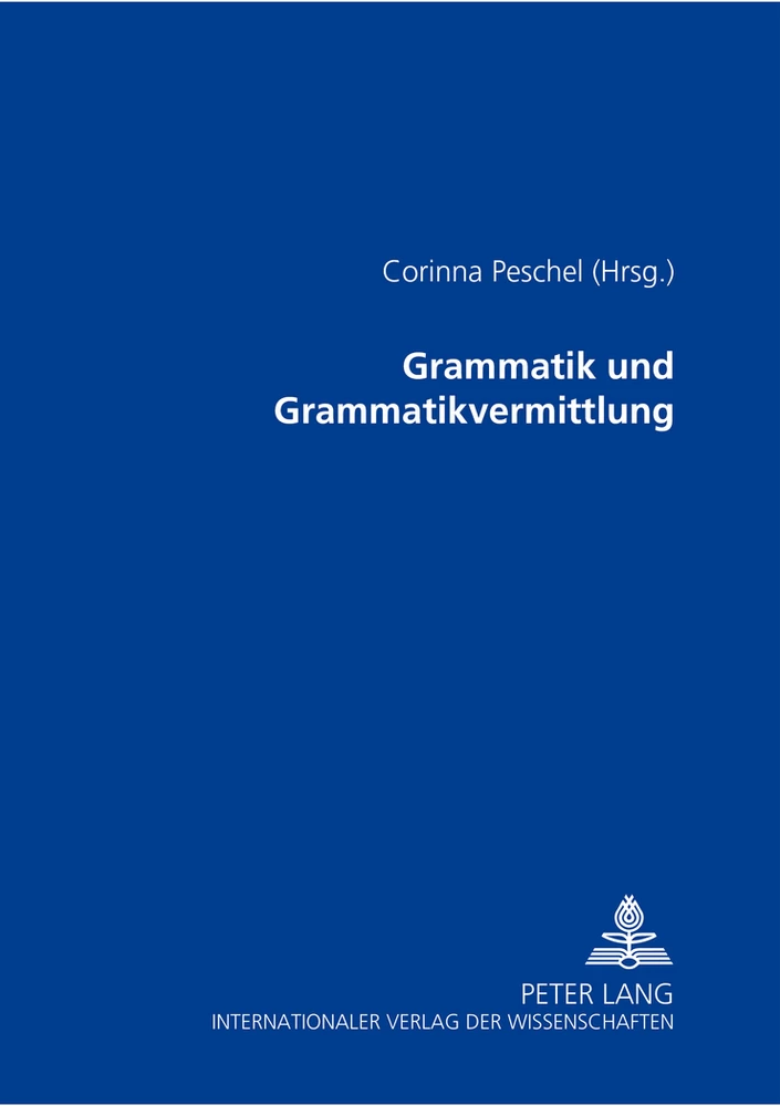 Titel: Grammatik und Grammatikvermittlung