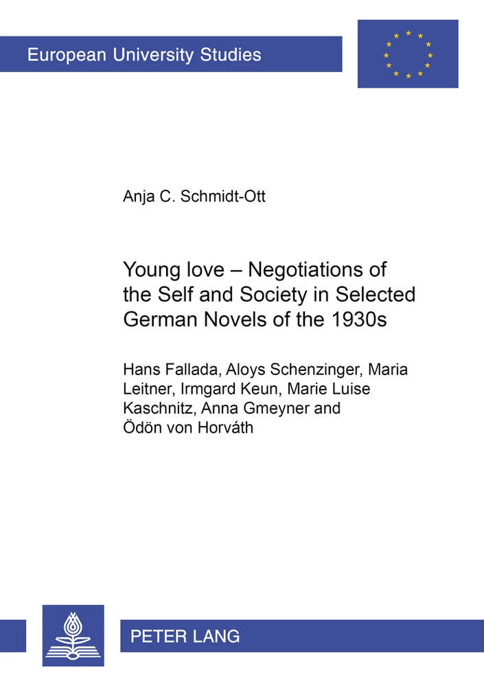 Title: Young Love – Negotiations of the Self and Society in Selected German Novels of the 1930s