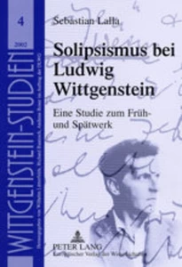 Titel: Solipsismus bei Ludwig Wittgenstein