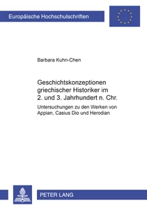 Title: Geschichtskonzeptionen griechischer Historiker im 2. und 3. Jahrhundert n. Chr.