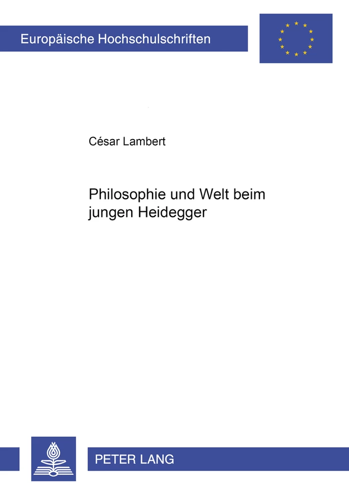 Titel: Philosophie und Welt beim jungen Heidegger