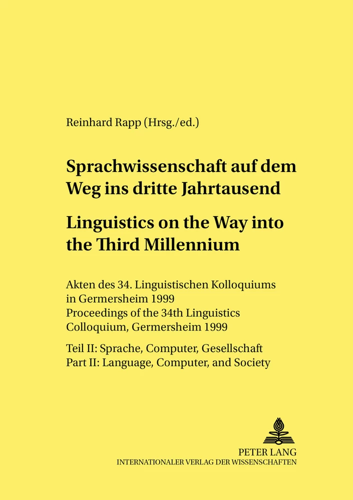 Title: Sprachwissenschaft auf dem Weg in das dritte Jahrtausend / Linguistics on the Way into the Third Millennium