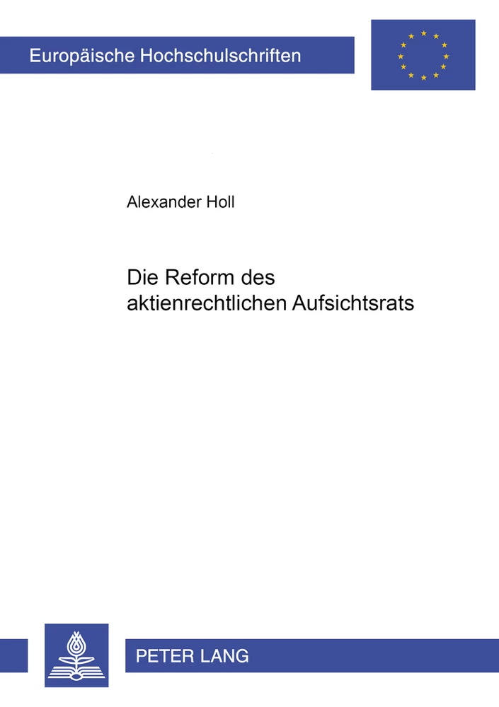 Titel: Die Reform des aktienrechtlichen Aufsichtsrats