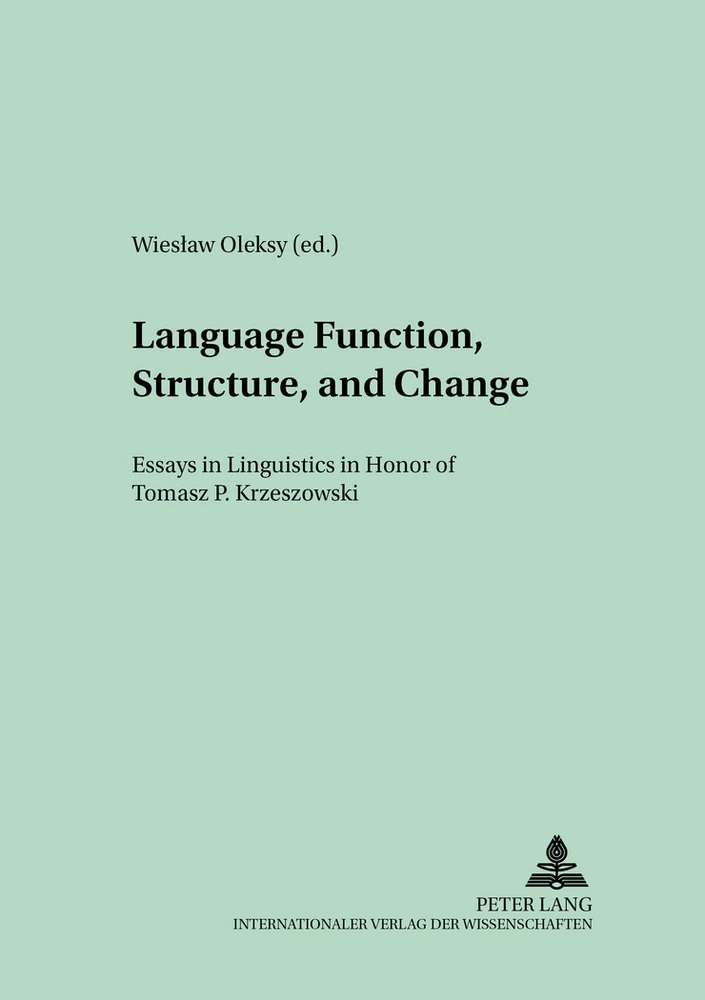 Title: Language Function, Structure, and Change