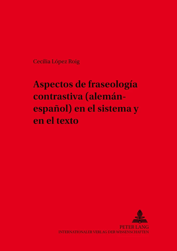 Title: Aspectos de fraseología contrastiva (alemán-español) en el sistema y en el texto