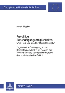 Title: Freiwillige Beschäftigungsmöglichkeiten von Frauen in der Bundeswehr