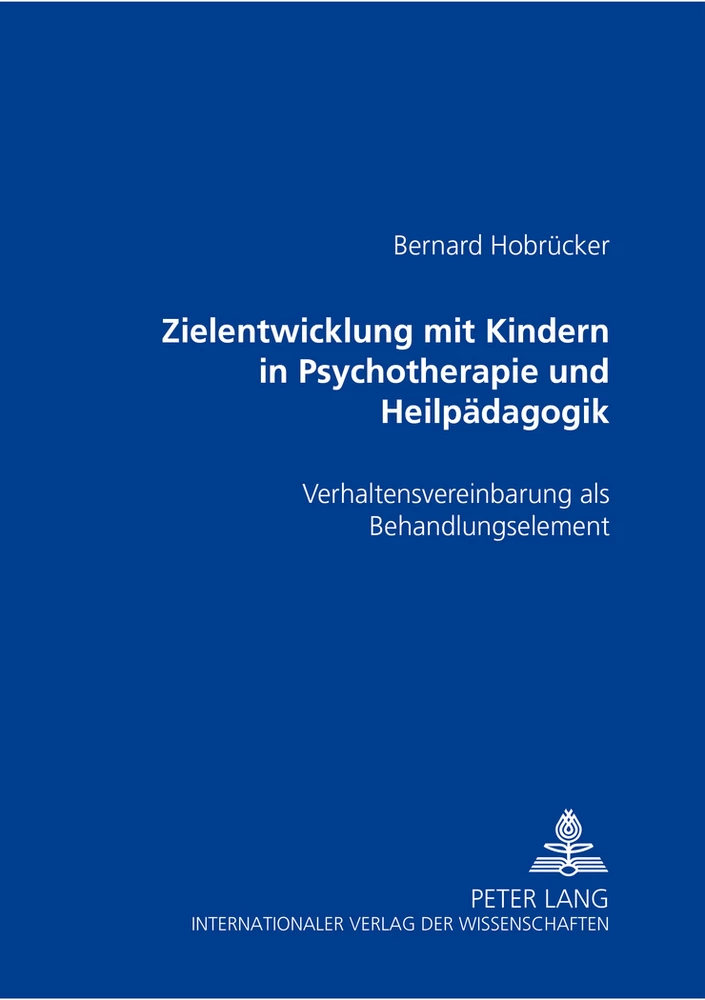 Titel: Zielentwicklung mit Kindern in Psychotherapie und Heilpädagogik