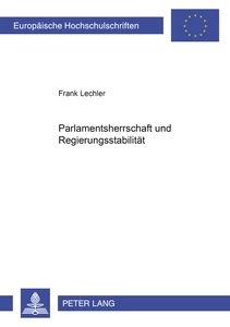 Title: Parlamentsherrschaft und Regierungsstabilität