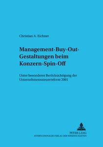 Titel: Management-Buy-Out-Gestaltungen beim Konzern-Spin-Off