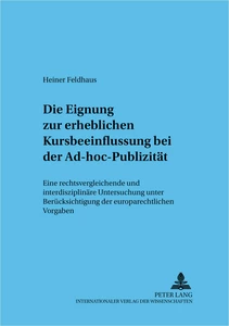 Title: Die Eignung zur erheblichen Kursbeeinflussung bei der Ad-hoc-Publizität