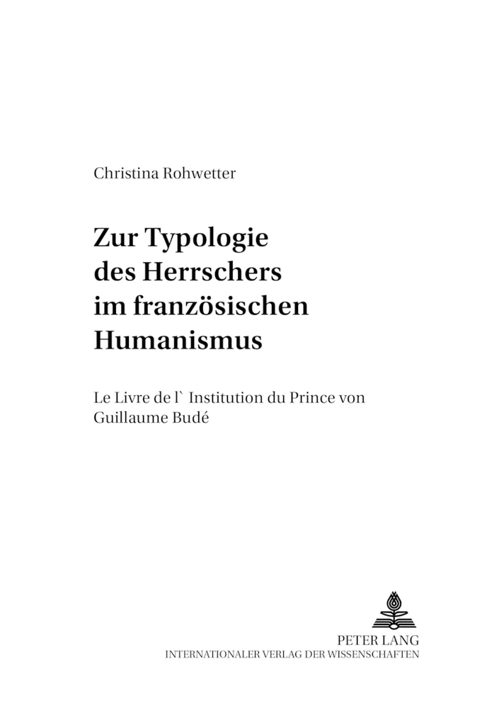 Titel: Zur Typologie des Herrschers im französischen Humanismus