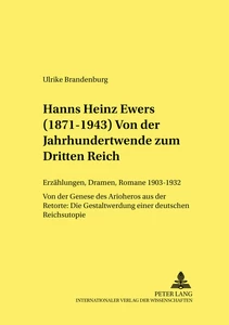 Title: Hanns Heinz Ewers (1871-1943). Von der Jahrhundertwende zum Dritten Reich