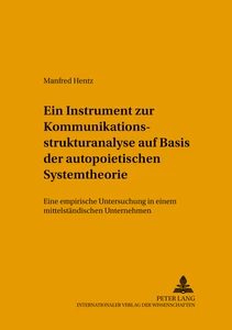 Title: Ein Instrument zur Kommunikationsstrukturanalyse auf Basis der autopoietischen Systemtheorie