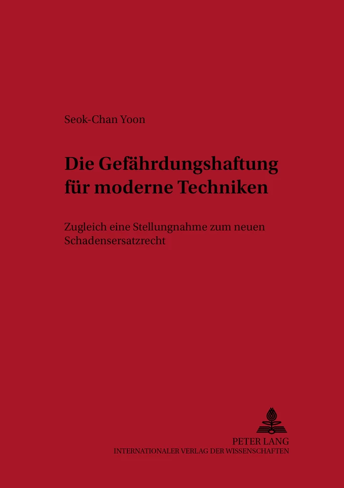 Titel: Die Gefährdungshaftung für moderne Techniken