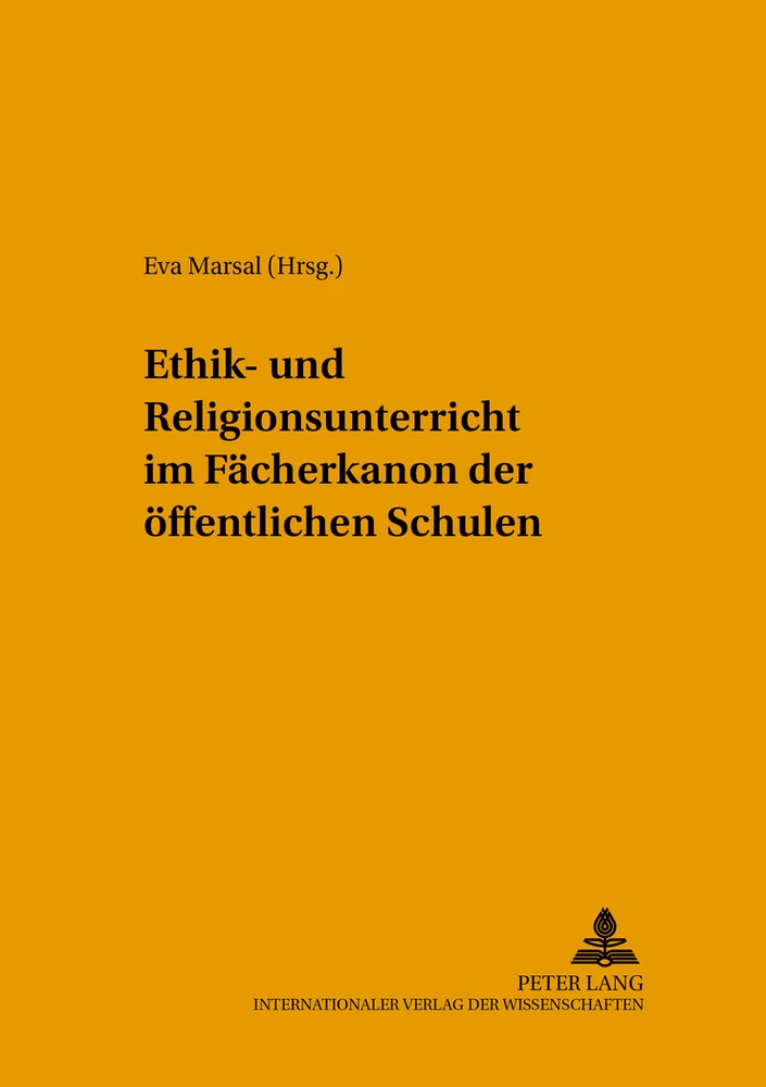 Titel: Ethik- und Religionsunterricht im Fächerkanon der öffentlichen Schule