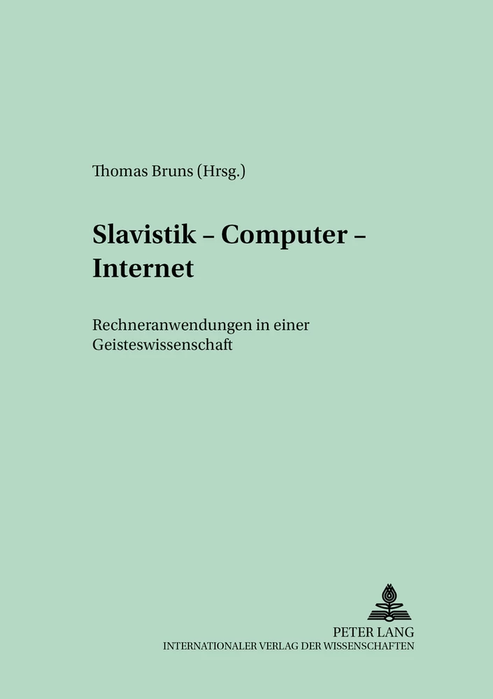 Titel: Slavistik – Computer – Internet