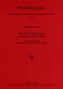 Title: Die Festtheologie Gregors von Nyssa