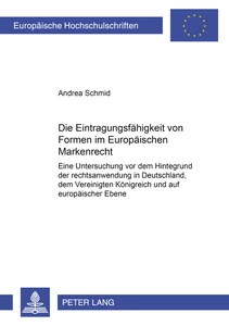 Titel: Die Eintragungsfähigkeit von Formen im Europäischen Markenrecht