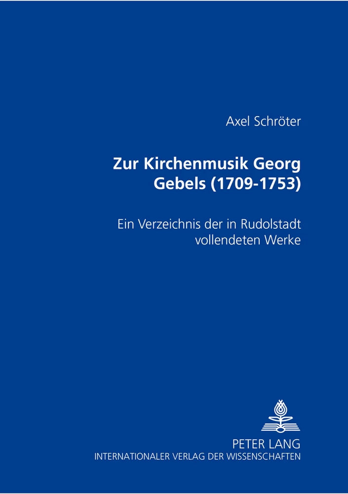 Titel: Zur Kirchenmusik Georg Gebels (1709-1753)