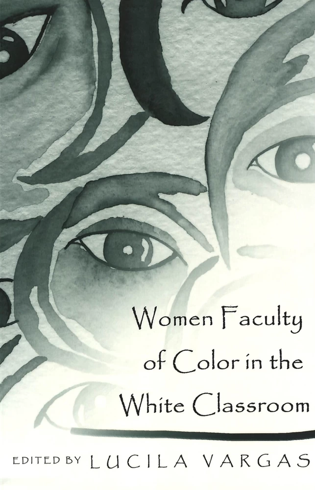 Title: Women Faculty of Color in the White Classroom