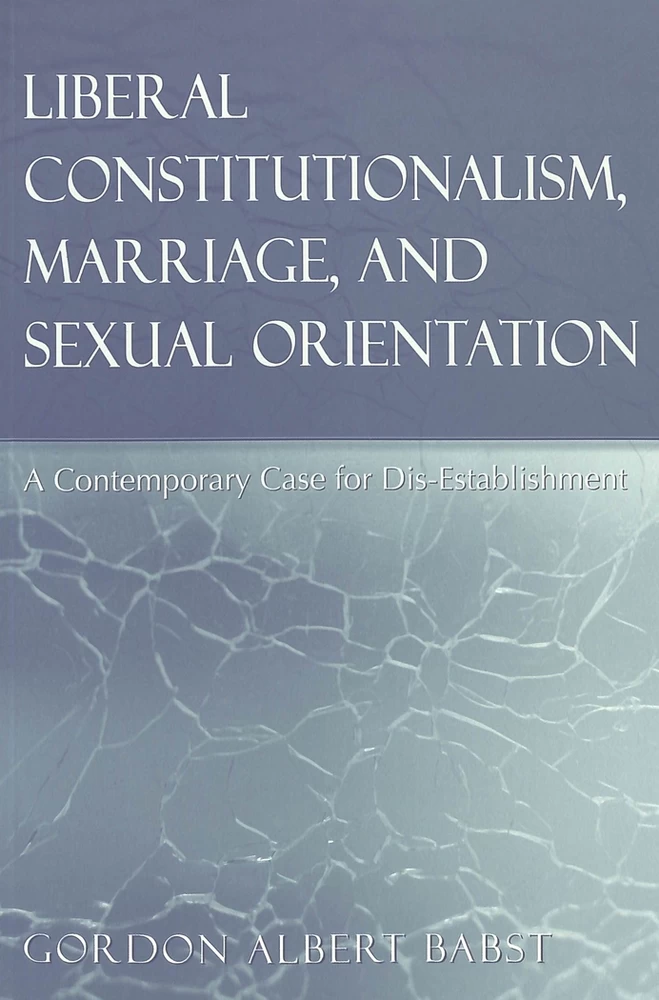 Title: Liberal Constitutionalism, Marriage, and Sexual Orientation