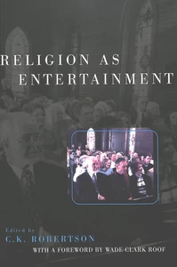 Title: Religion as Entertainment