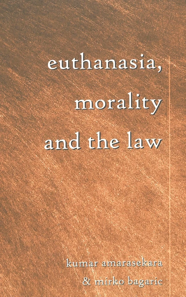 Title: Euthanasia, Morality and the Law