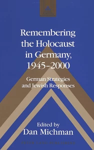 Title: Remembering the Holocaust in Germany, 1945-2000