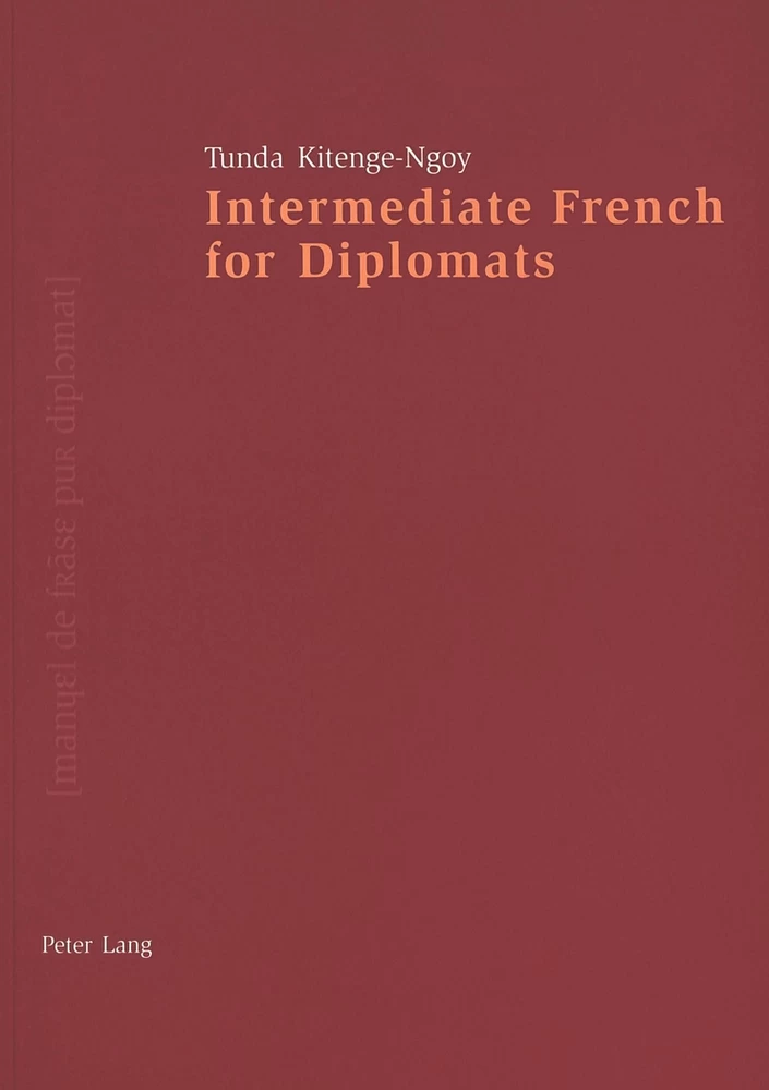 Titre: Intermediate French for Diplomats