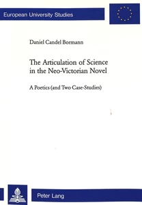 Title: The Articulation of Science in the Neo-Victorian Novel