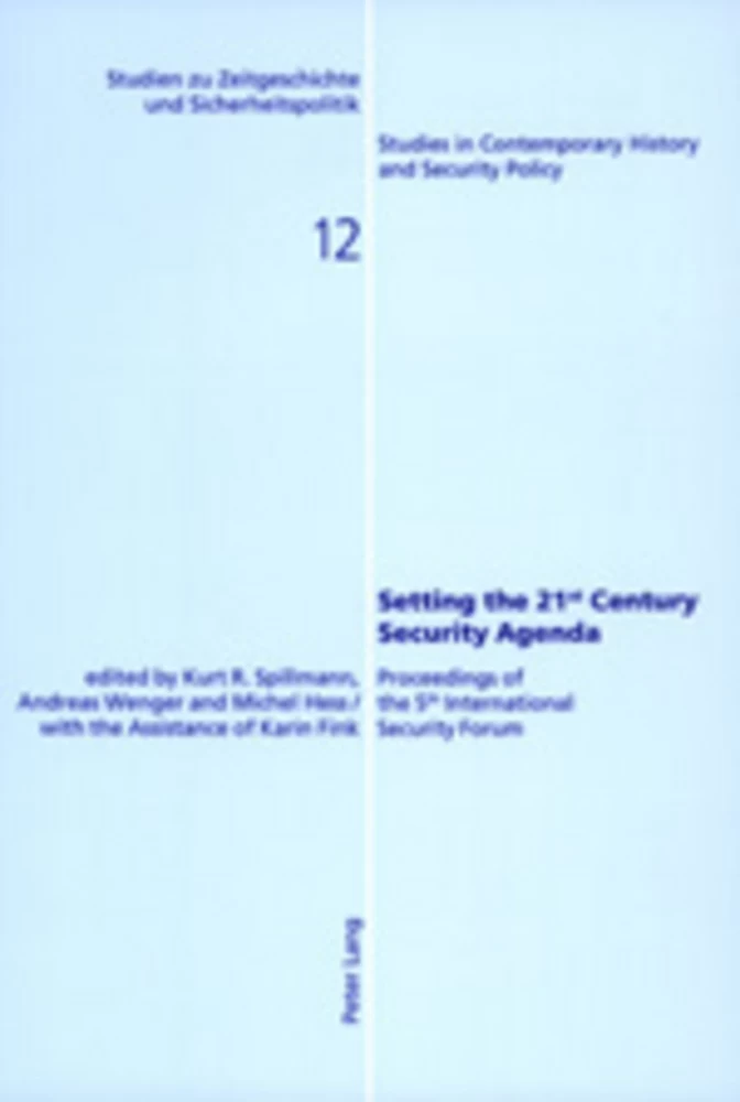 Title: Setting the 21 st  Century Security Agenda