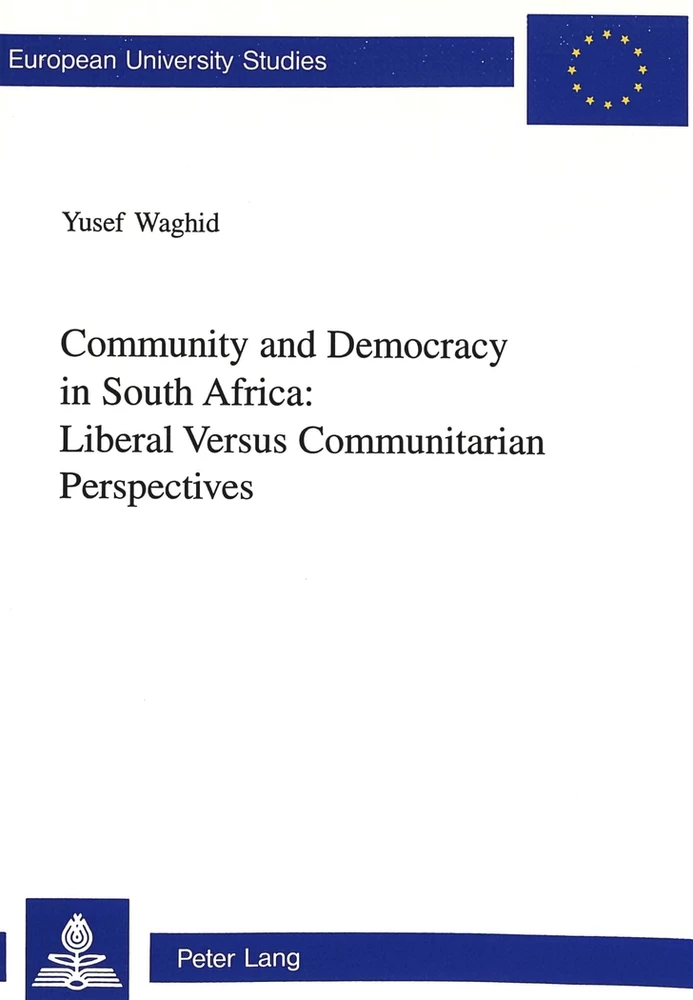 Title: Community and Democracy in South Africa: Liberal Versus Communitarian Perspectives